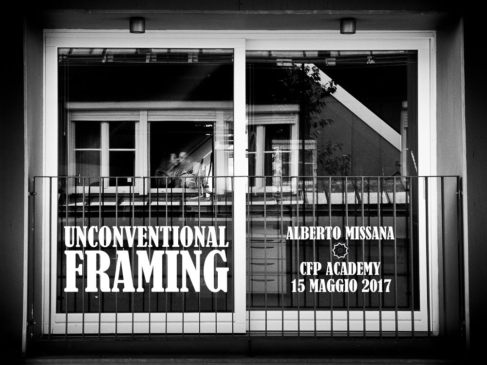 unconventional framing - Alberto Missana